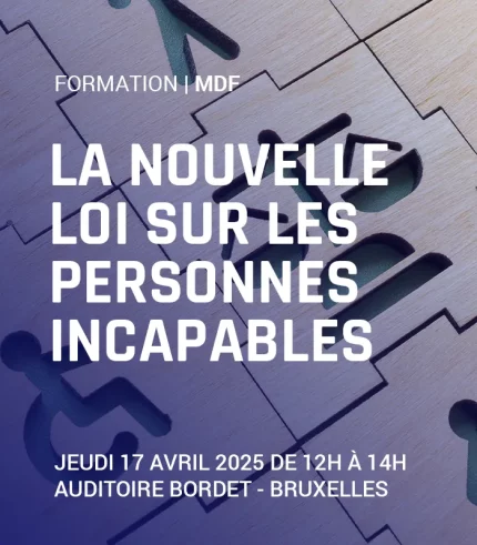 La nouvelle loi sur les personnes incapables