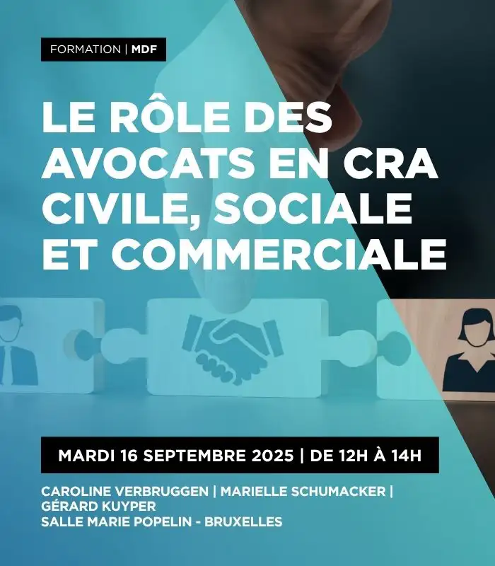 Le rôle des avocats en CRA civile, sociale et commerciale