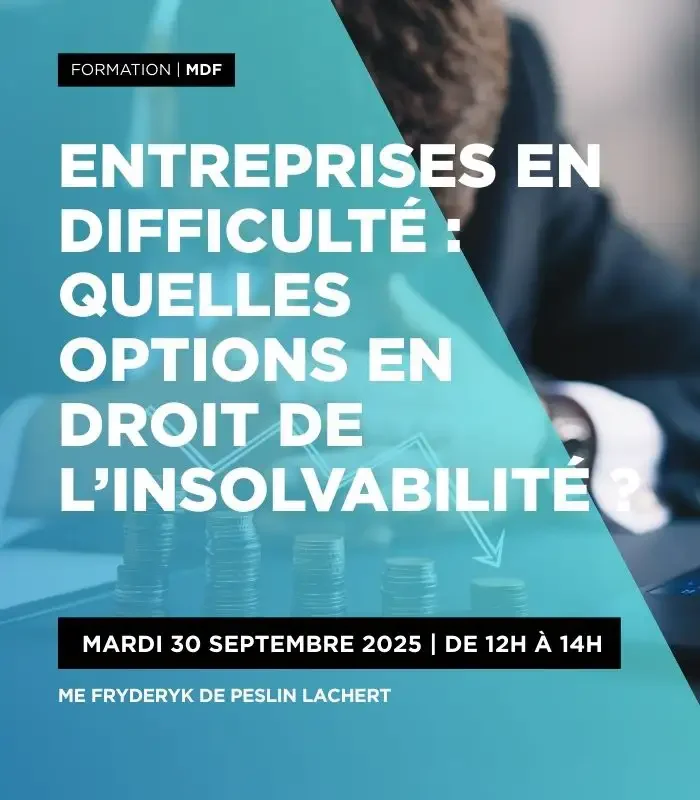 Entreprises en difficulté : quelles options en droit de l’insolvabilité ?