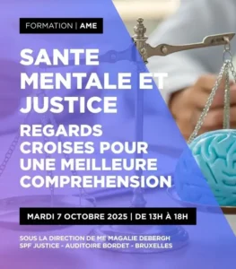 SANTE MENTALE ET JUSTICE : REGARDS CROISES POUR UNE MEILLEURE COMPREHENSION