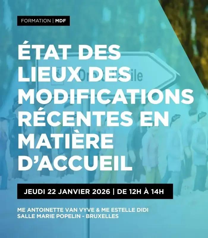 Etat des lieux des modifications récentes en matière d’accueil