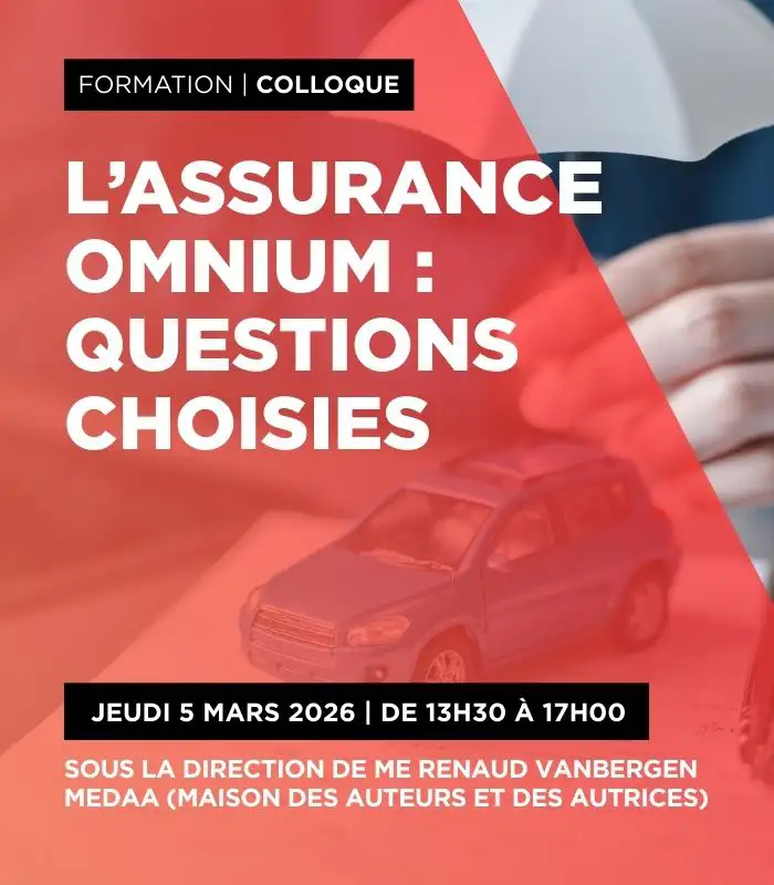 L'assurance Omnium : Questions choisies