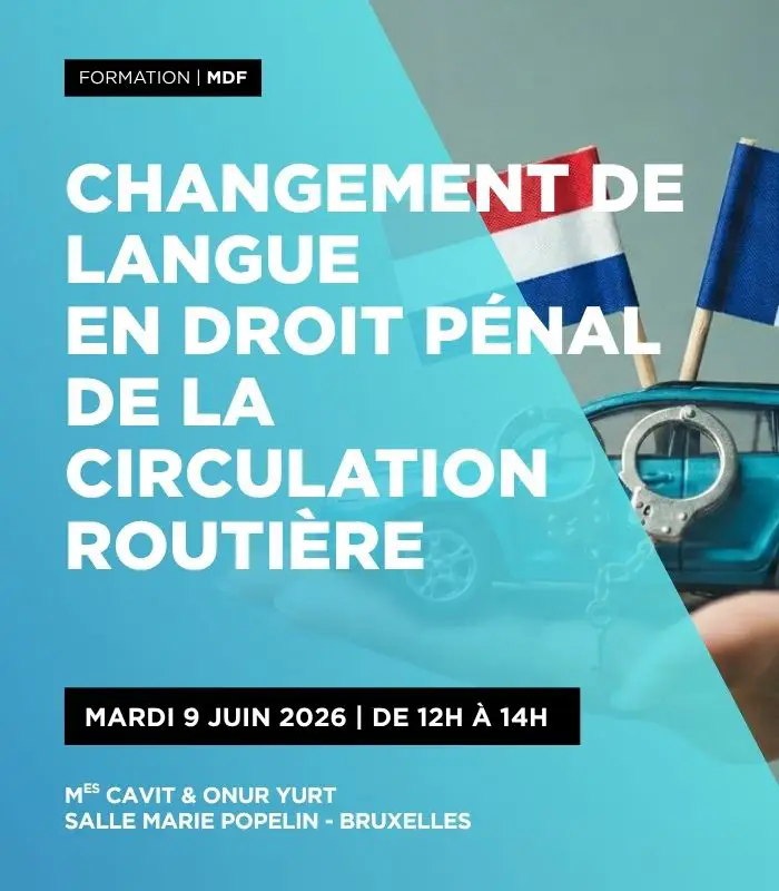 Changement de langue en droit pénal de la circulation routière