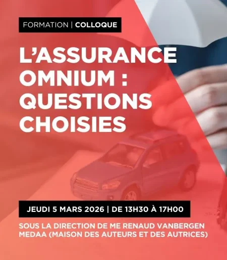 L'assurance Omnium : Questions choisies