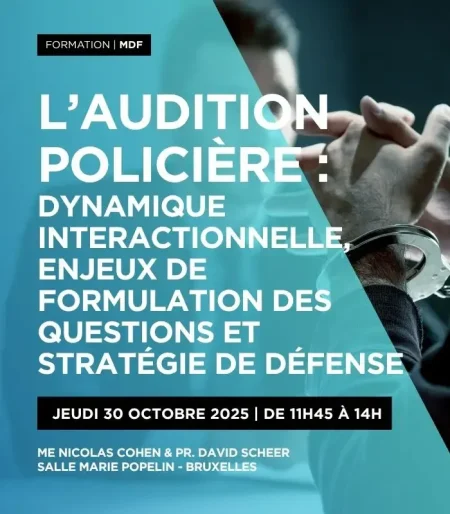 L’audition policière : dynamique interactionnelle, enjeux de formulation des questions et stratégie de défense