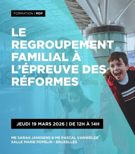 Le regroupement familial à l’épreuve des réformes