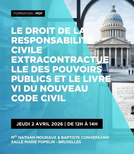 Le droit de la responsabilité civile extracontractuelle des pouvoirs publics et le livre VI du nouveau Code civil